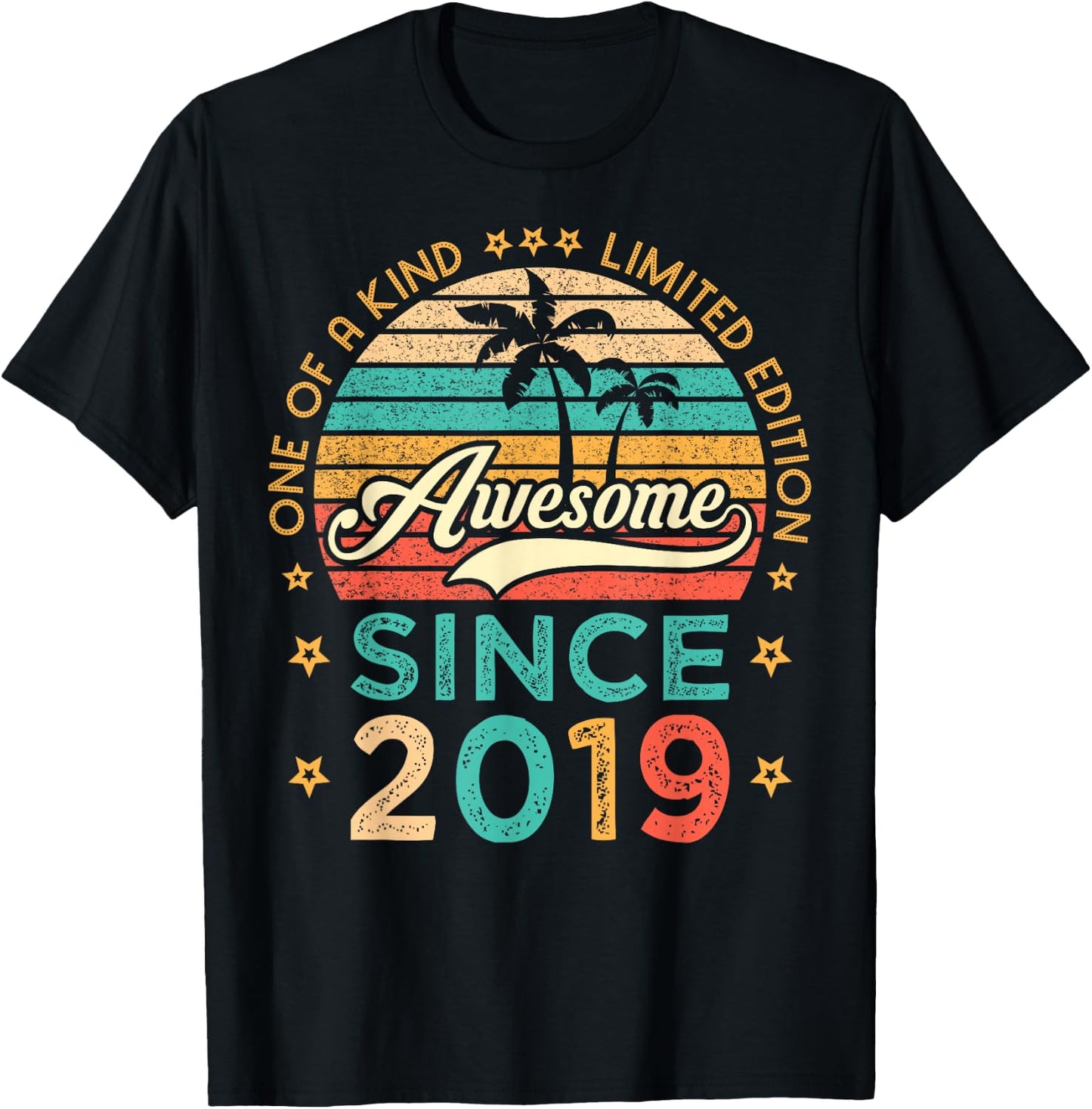 Awesome Since 2019 One Of A Kind Limited Edition Birthday T-Shirt - T-Shirt | Black