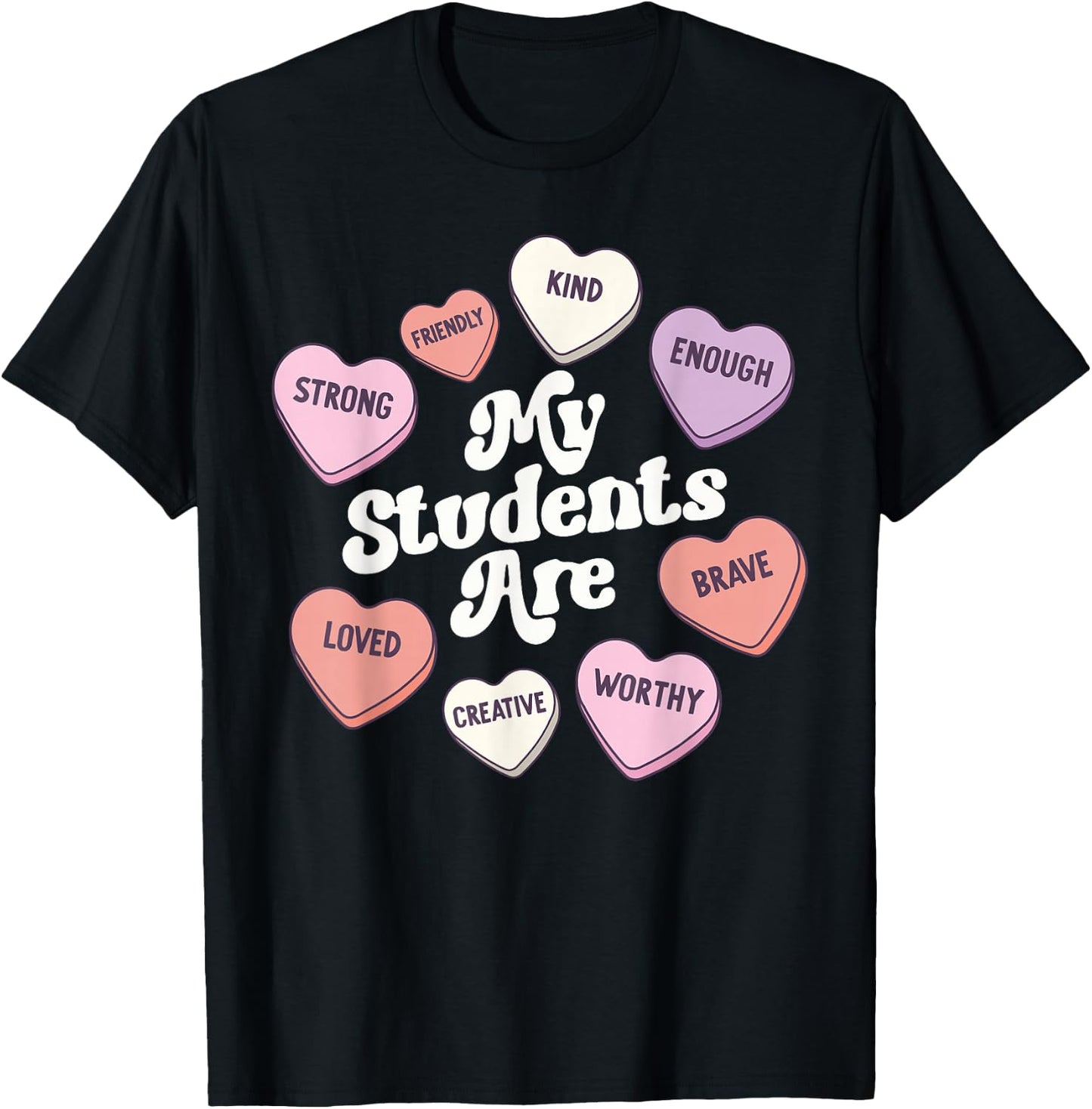 Teacher Valentines Day Positive Affirmations Candy Hearts Small T-Shirt - T-Shirt | Black