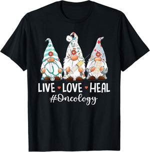 Gnomies Live Love Heal Oncology Nurse Nursing Nurses Week T-Shirt - T-Shirt | Black