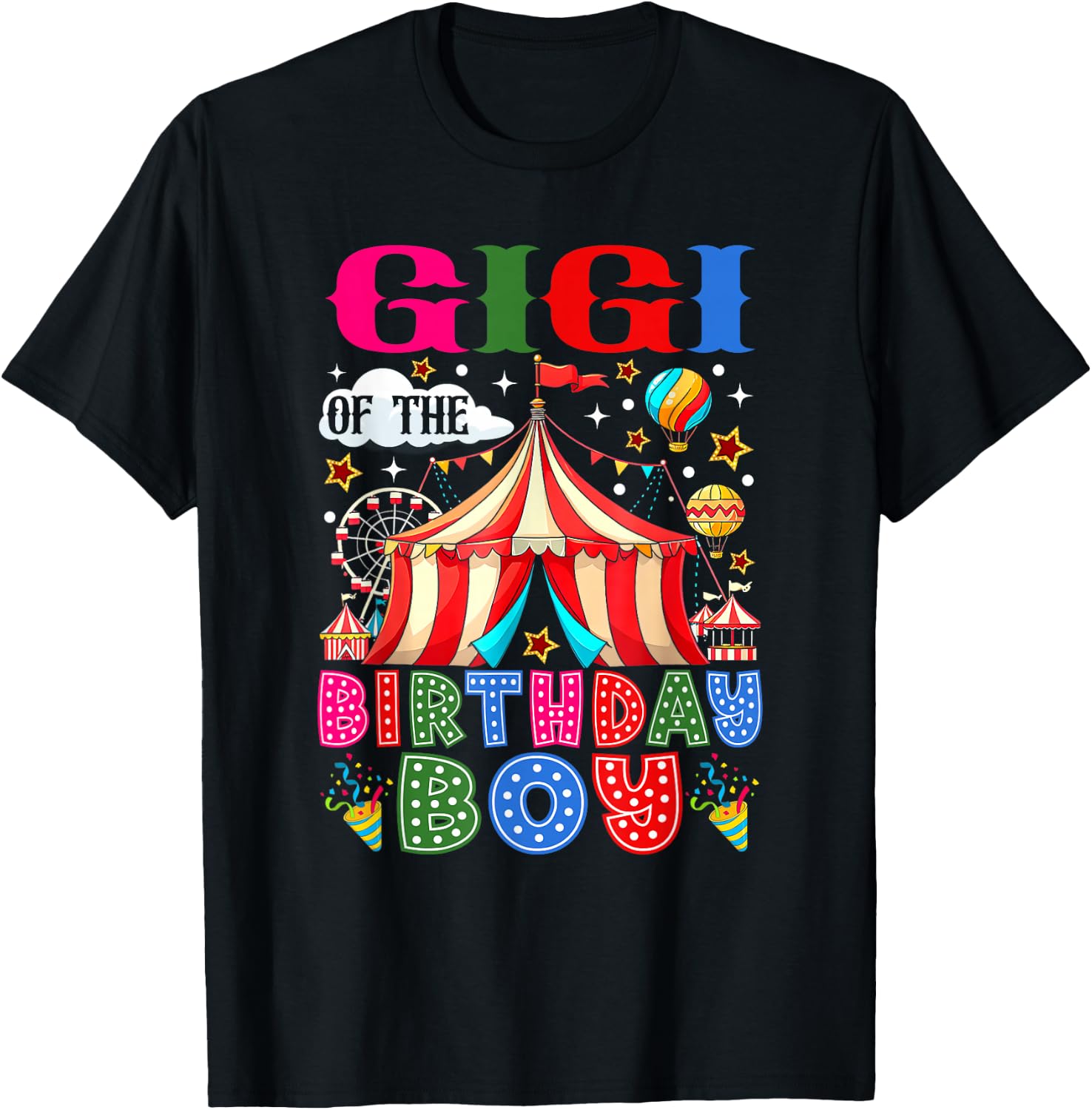 Gigi of The Birthday Boy Circus Carnival Theme Party T-Shirt - T-Shirt | Black
