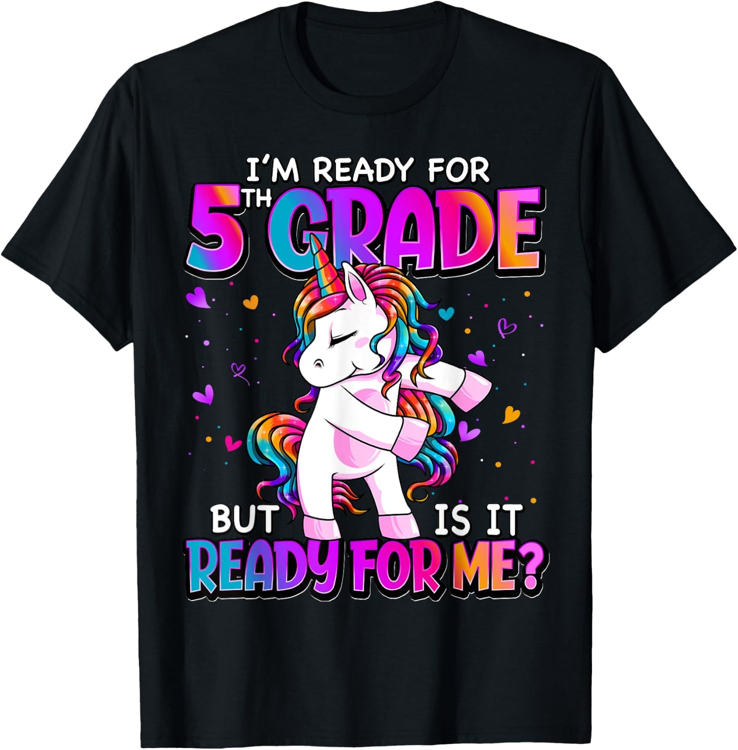 I'm Ready For 5th Grade Shirt Back To School 5th Grade Girls T-Shirt - T-Shirt | Black