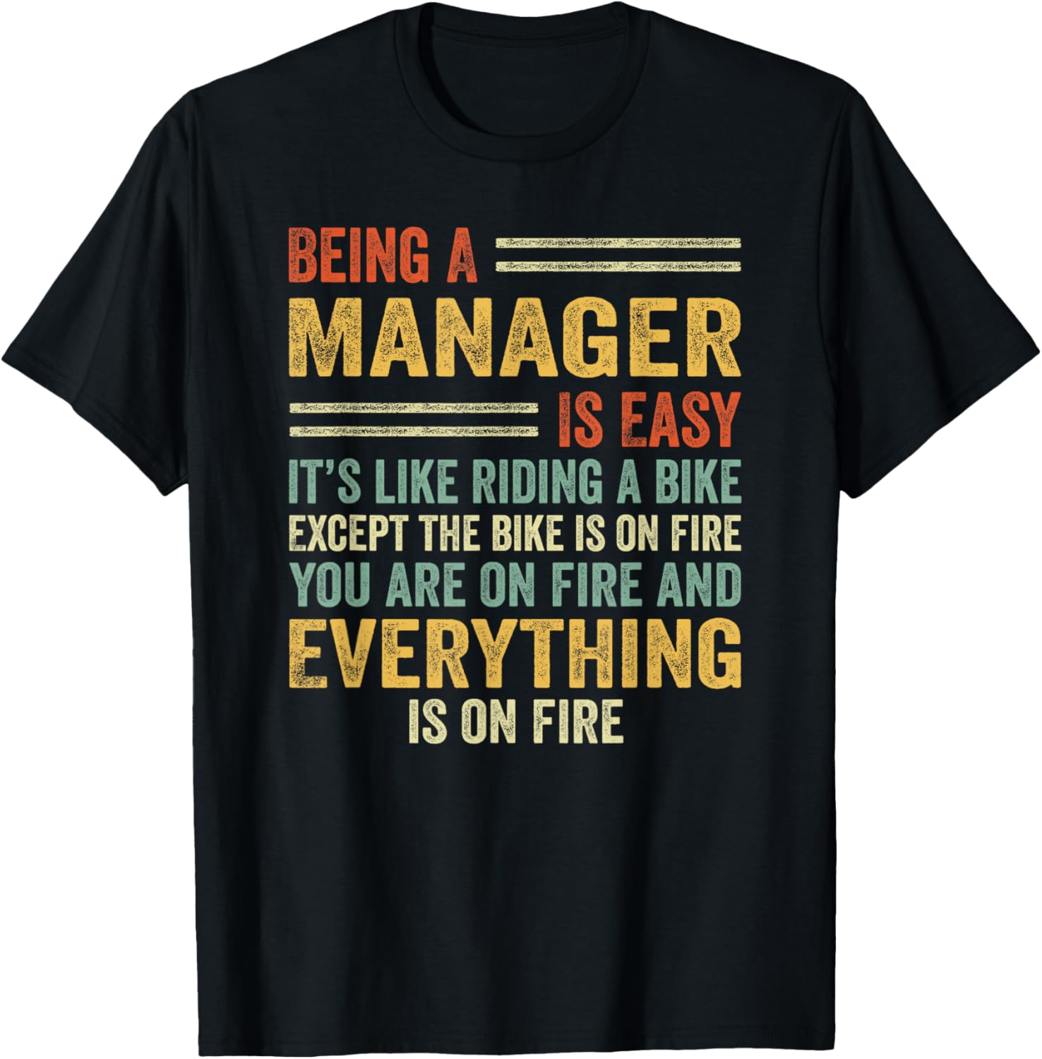 Being A Manager Is Easy It's Like Riding A Bike - Funny T-Shirt - T-Shirt | Black