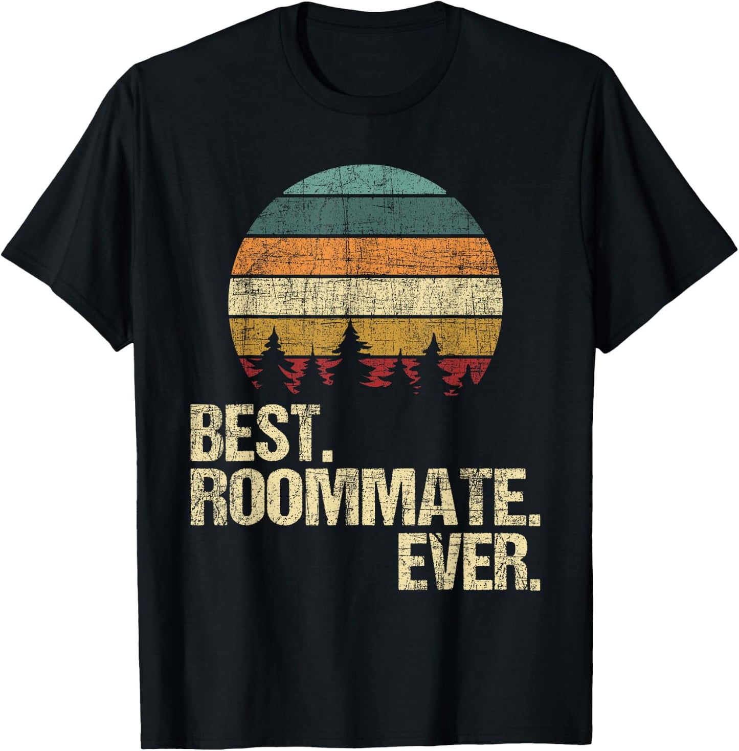 Best Roommate Ever - Flatmate Housemate Renter Bunkmate T-Shirt - T-Shirt | Black