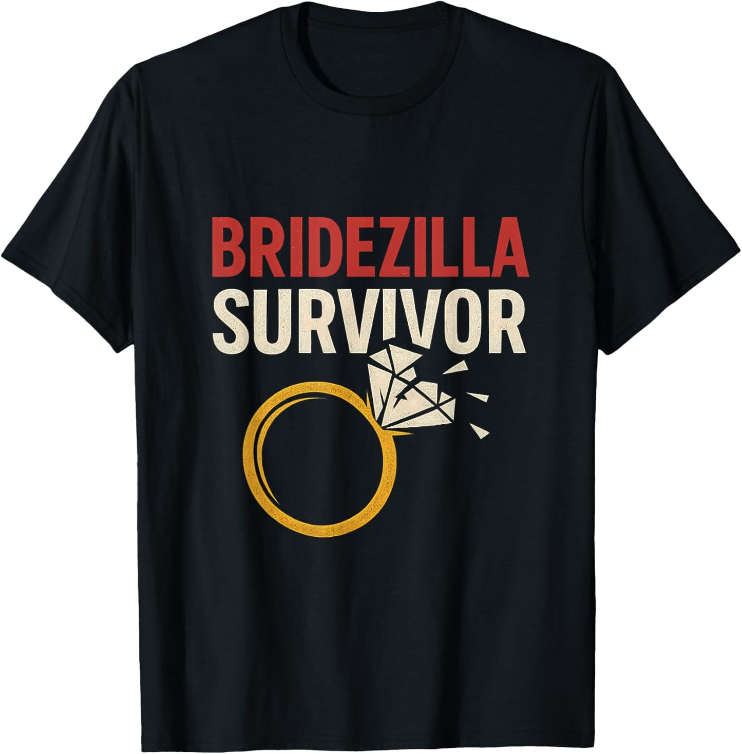 Rustic Bridezilla Survivor Bridal Party Design T-Shirt - T-Shirt | Black