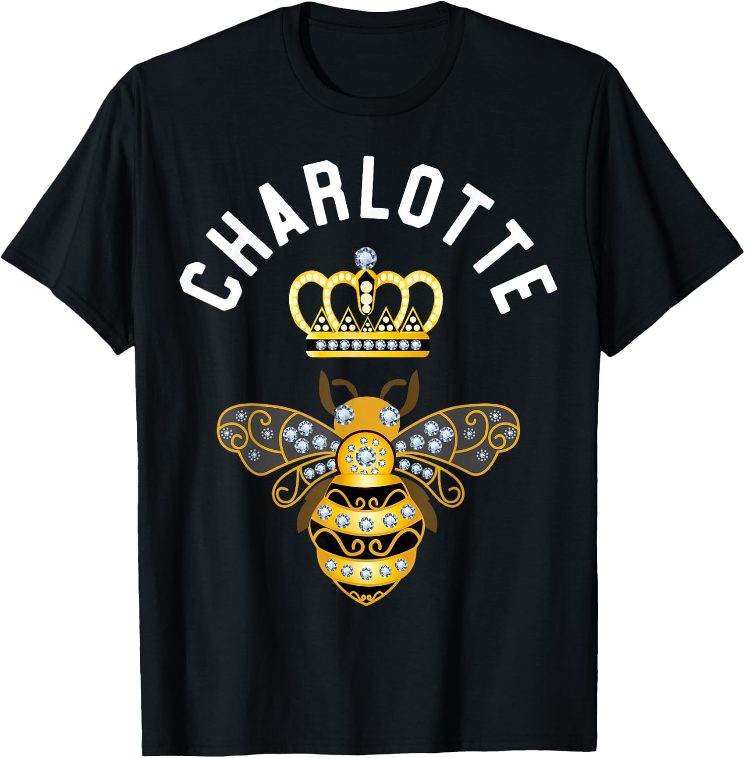 Charlotte Name Charlotte Birthday Queen Crown Bee Charlotte T-Shirt - T-Shirt | Black