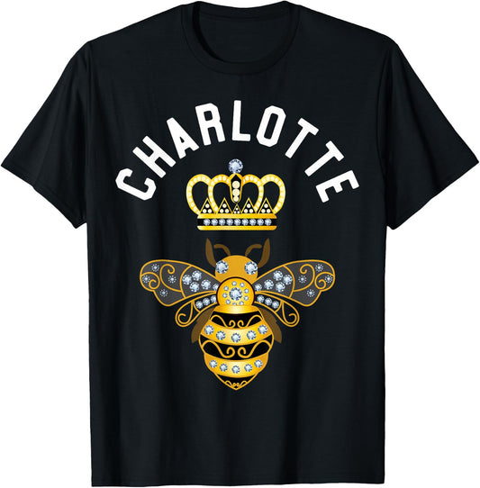Charlotte Name Charlotte Birthday Queen Crown Bee Charlotte T-Shirt - T-Shirt | Black