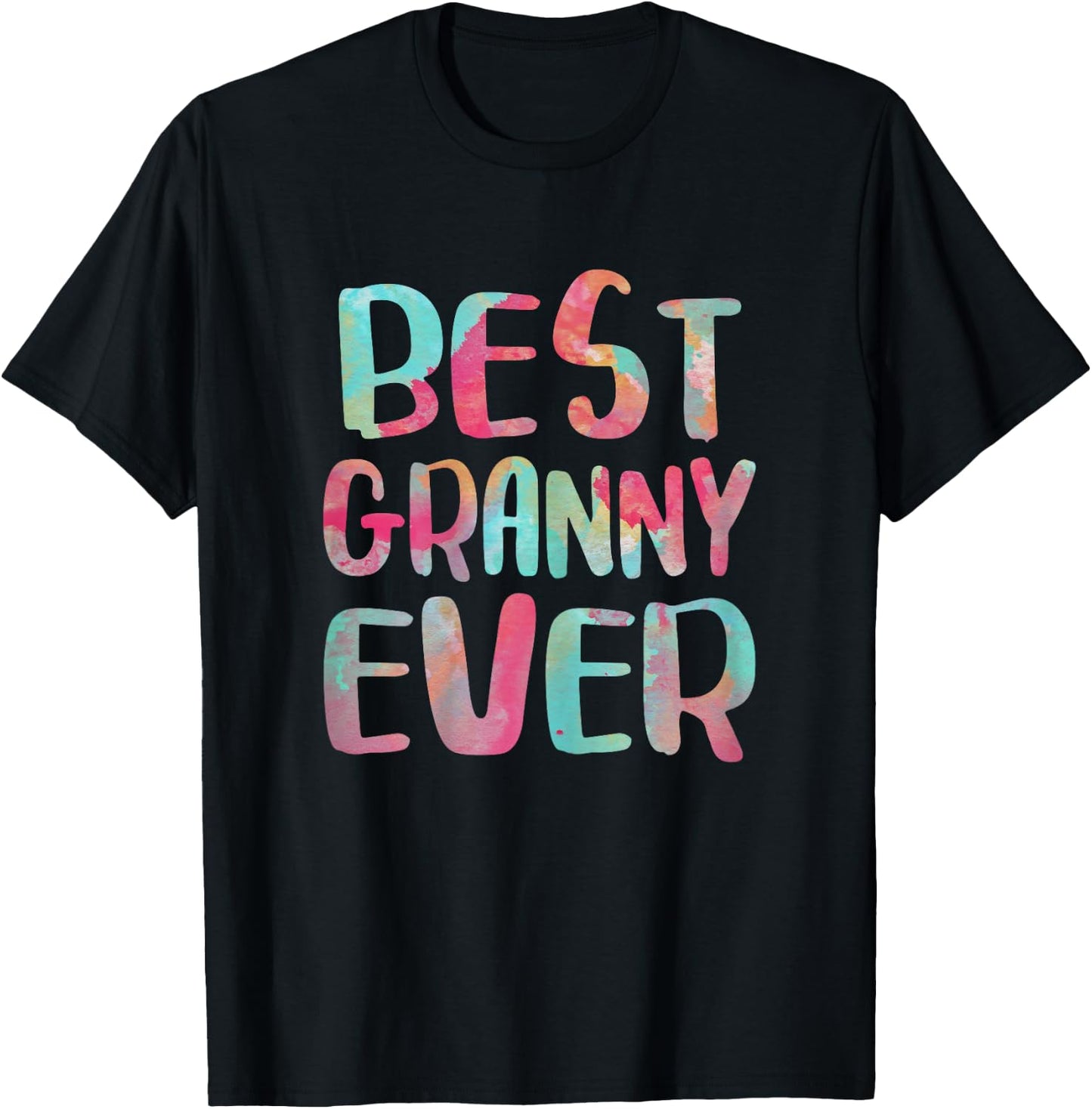 Best Granny Ever Shirt Funny Women Mothers Day T-Shirt - T-Shirt | Black