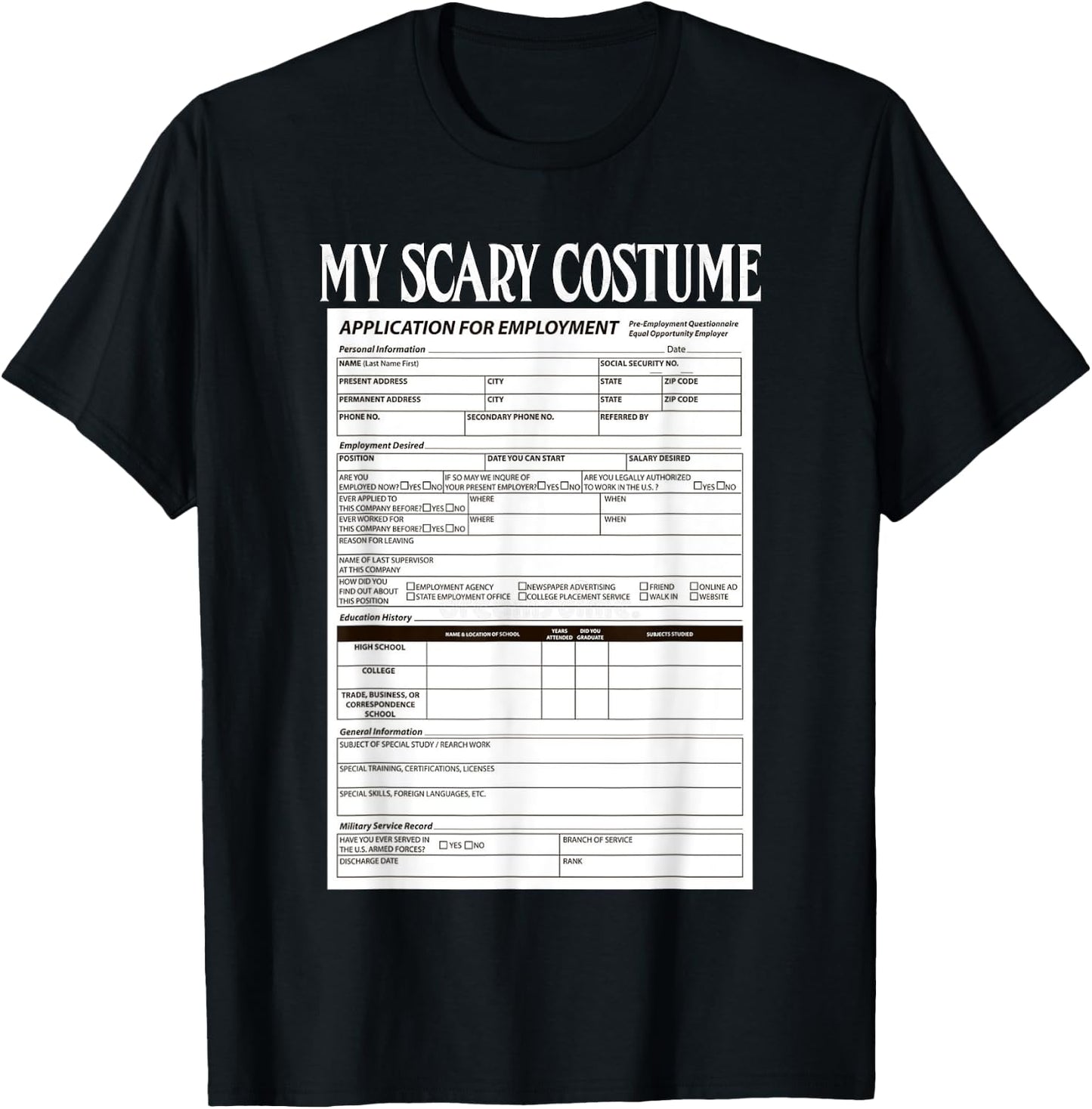 Job Application Funny Scary Halloween Costume Trick or Treat T-Shirt - T-Shirt | Black