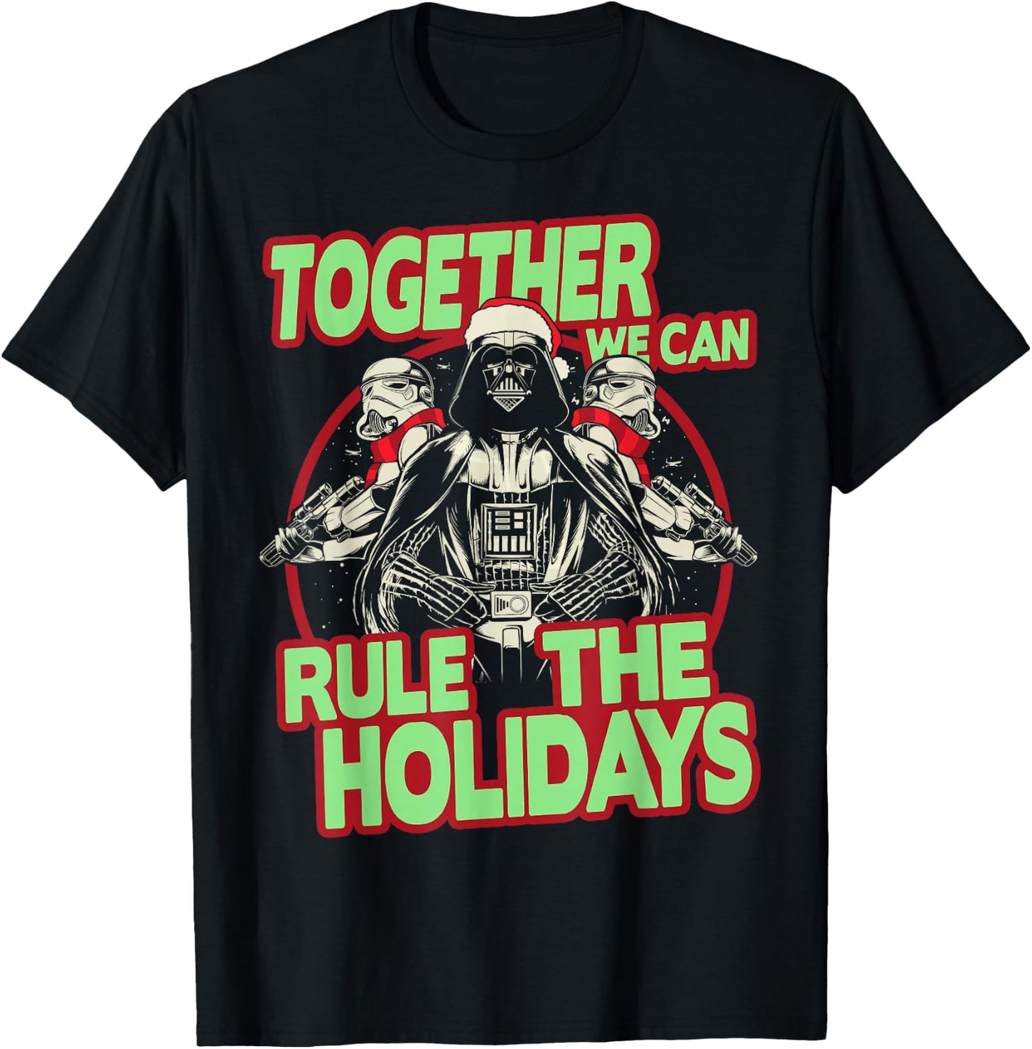 Star Wars Together We Can Rule Holidays Christmas T-Shirt - T-Shirt | Black