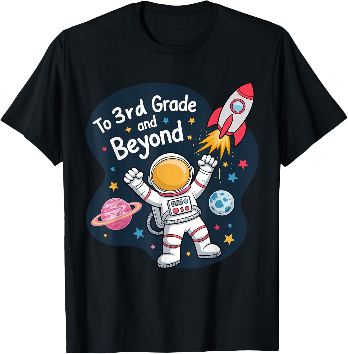 To Third Grade and Beyond Back to School Astronaut T-Shirt - T-Shirt | Black