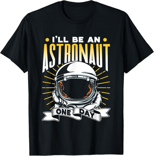 I'll Be An Astronaut One Day Rocket Astronomy Space Planets T-Shirt - T-Shirt | Black