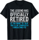 The Legend Has Officially Retired Father - Funny Retirement T-Shirt - T-Shirt | Black