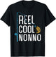 Fishing Reel cool Nonno Father’s Day gift Fisherman Nonno T-Shirt - T-Shirt | Black