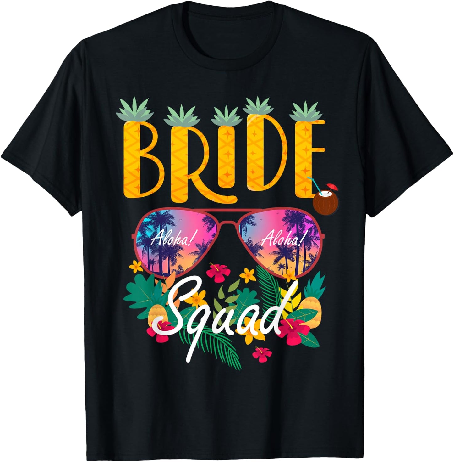 Aloha Bride Team Matching Squad Hawaiian Hawaii Beach Theme T-Shirt - T-Shirt | Black