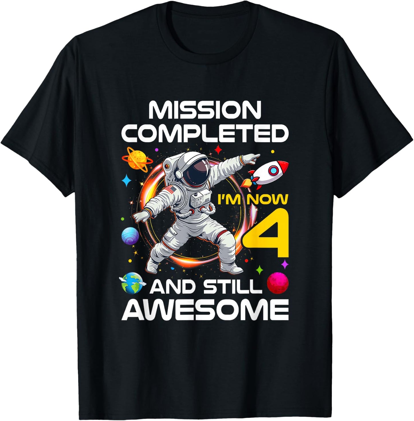 4Th Birthday Astronaut 4 Years Old Outer Space Birthday T-Shirt - T-Shirt | Black