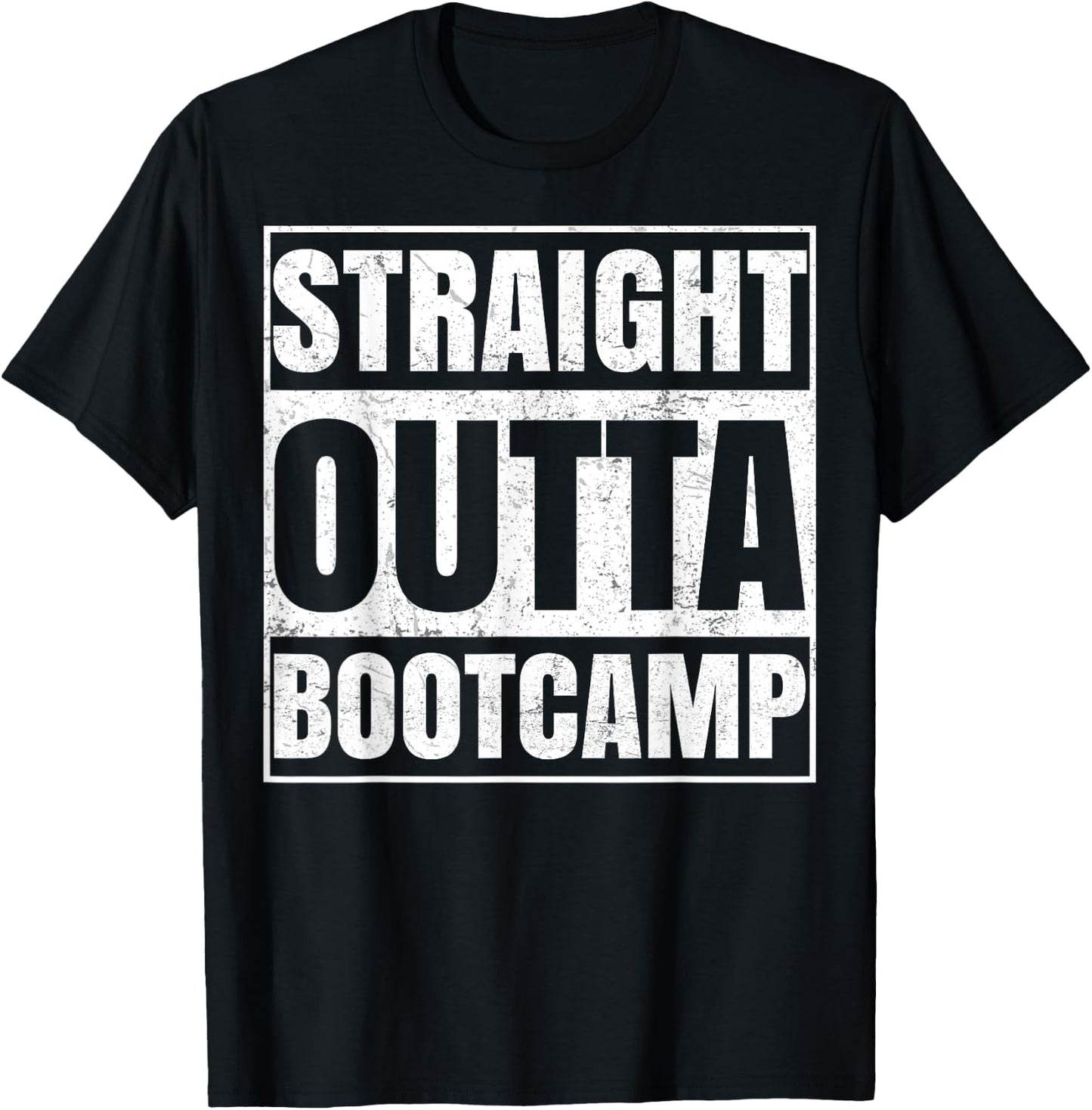 Straight Outta Boot Camp Funny Training T-Shirt - T-Shirt | Black