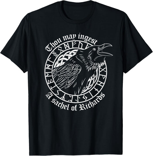 Thou May Ingest a Satchel of Richards Eat A Bag Of Dicks T-Shirt - T-Shirt | Black