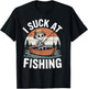 I Suck At Fishing Fisherman Joke Skeleton Bass Fishing T-Shirt - T-Shirt | Black