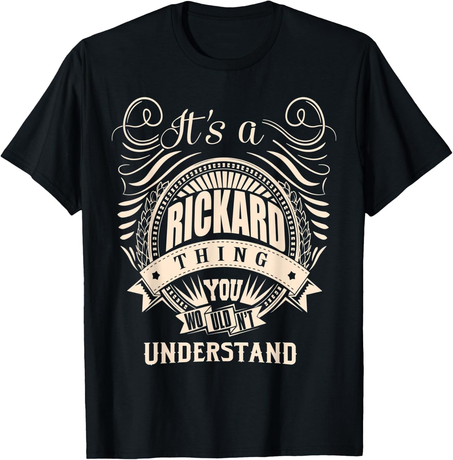 It's a RICKARD Thing You Wouldn't Understand Gifts T-Shirt - T-Shirt | Black
