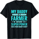 My Daddy Is a Farmer Gift Proud Family Members T-Shirt - T-Shirt | Black