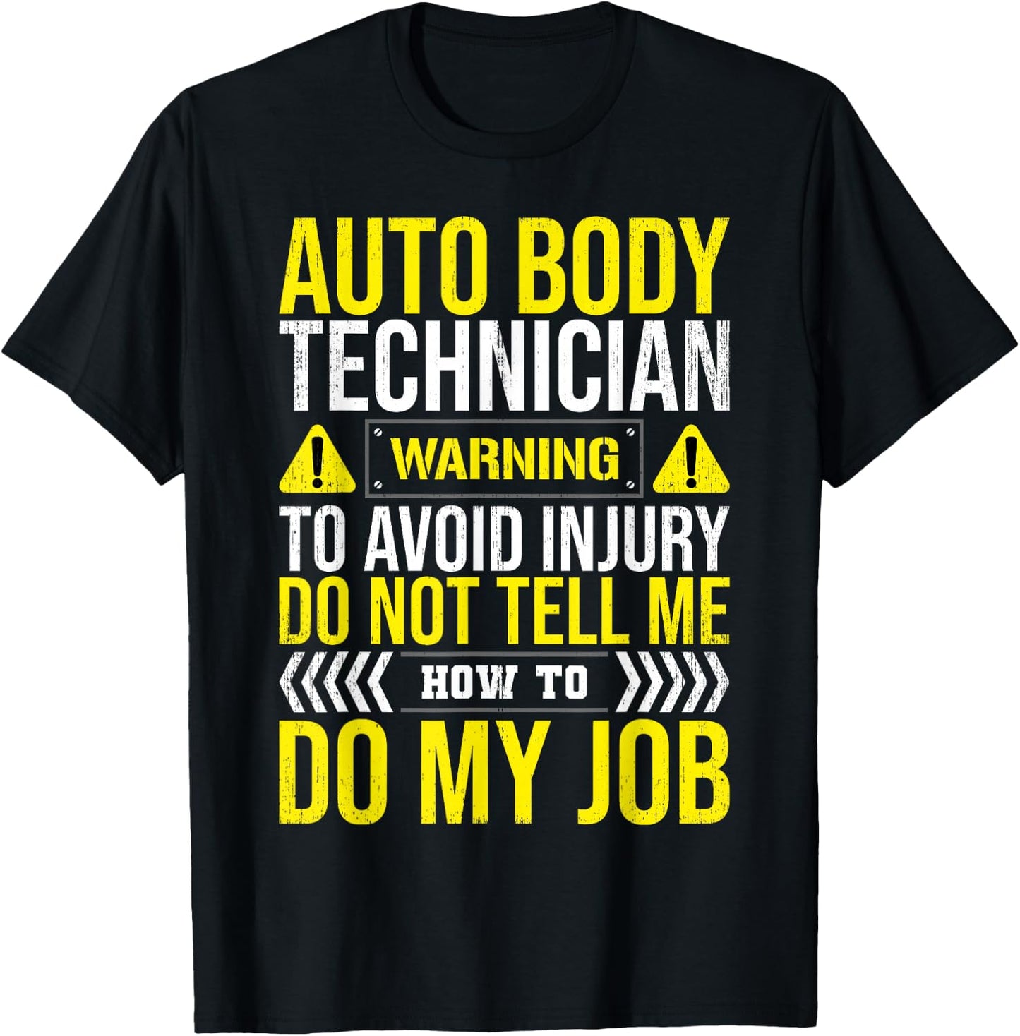 Auto Body Technician Warning Painter Repair Apparel T-Shirt - T-Shirt | Black