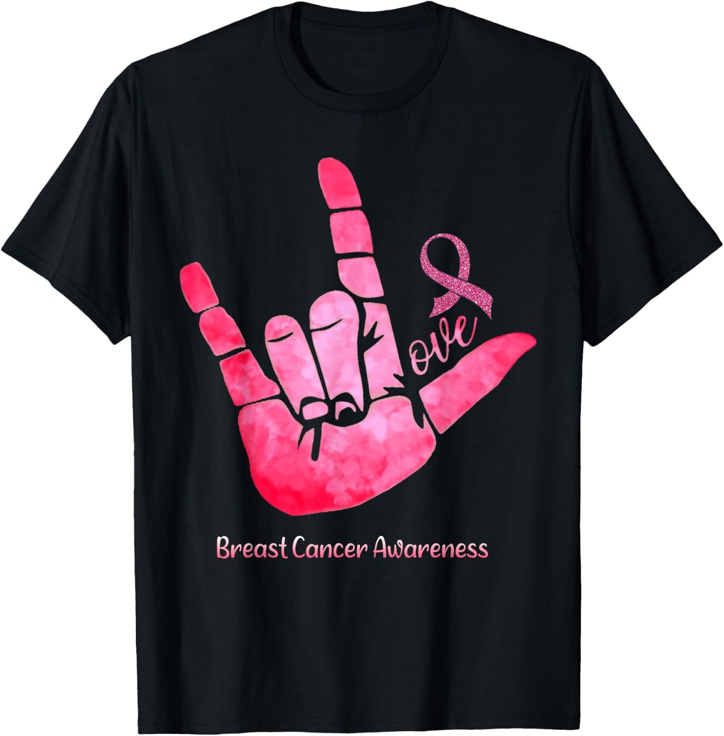 ASL Sign Love Breast Cancer Awareness Pink Ribbon Warriors T-Shirt - T-Shirt | Black