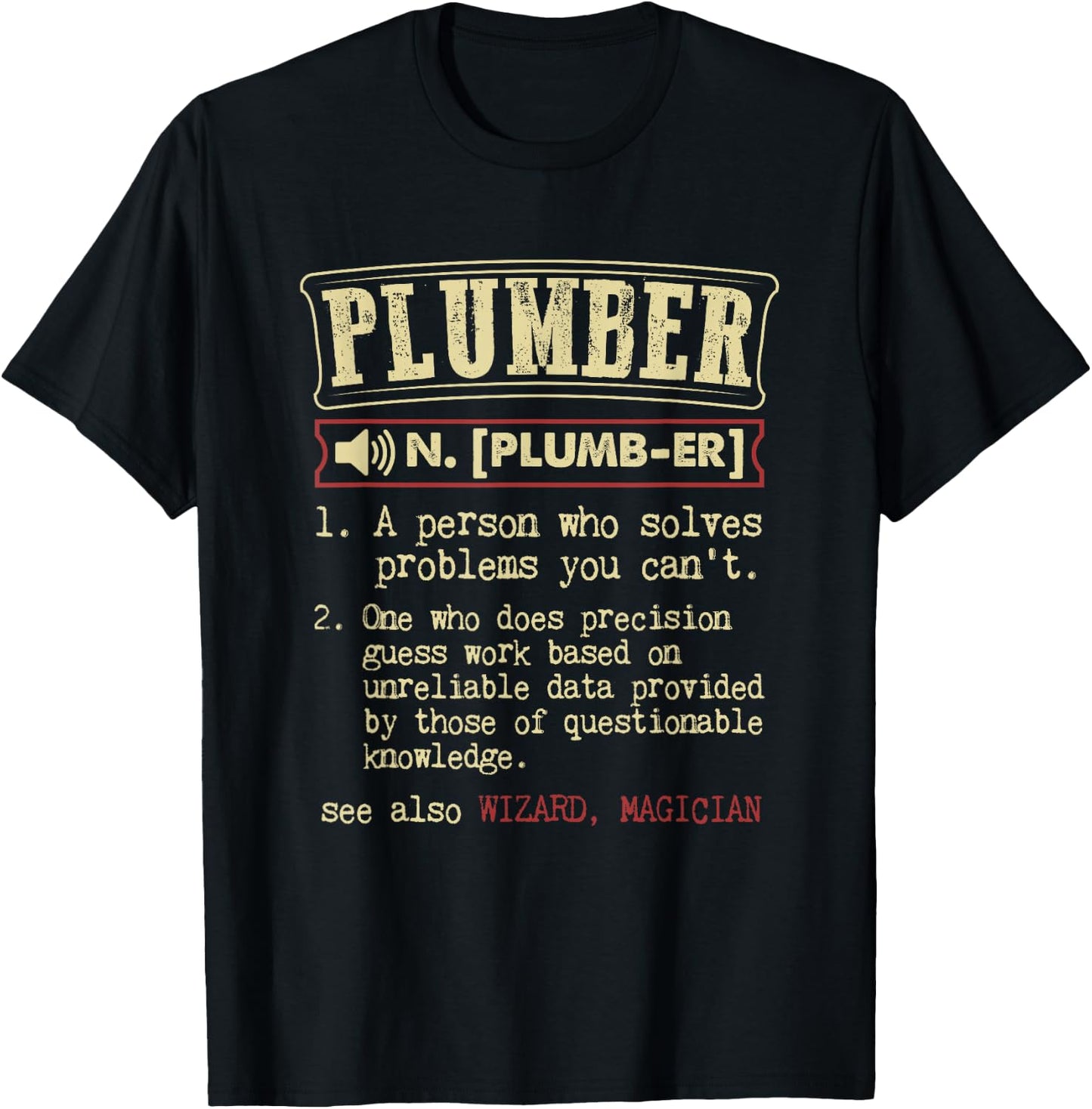 Plumber Gift Funny Dictionary Definition T-Shirt - T-Shirt | Black