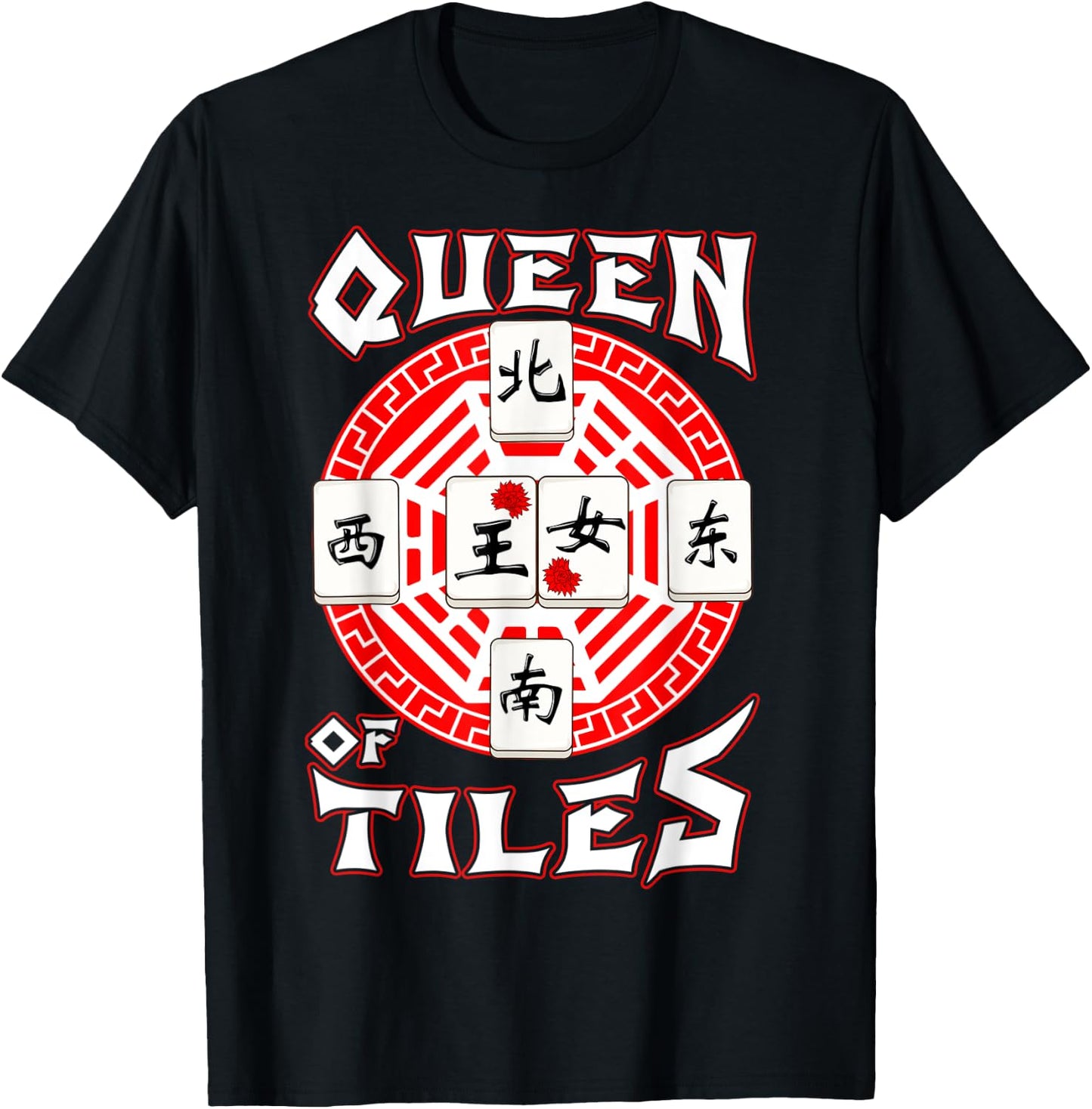 Mahjong Lover Traditional Chinese Game Gifts Queen Of Tiles T-Shirt - T-Shirt | Black