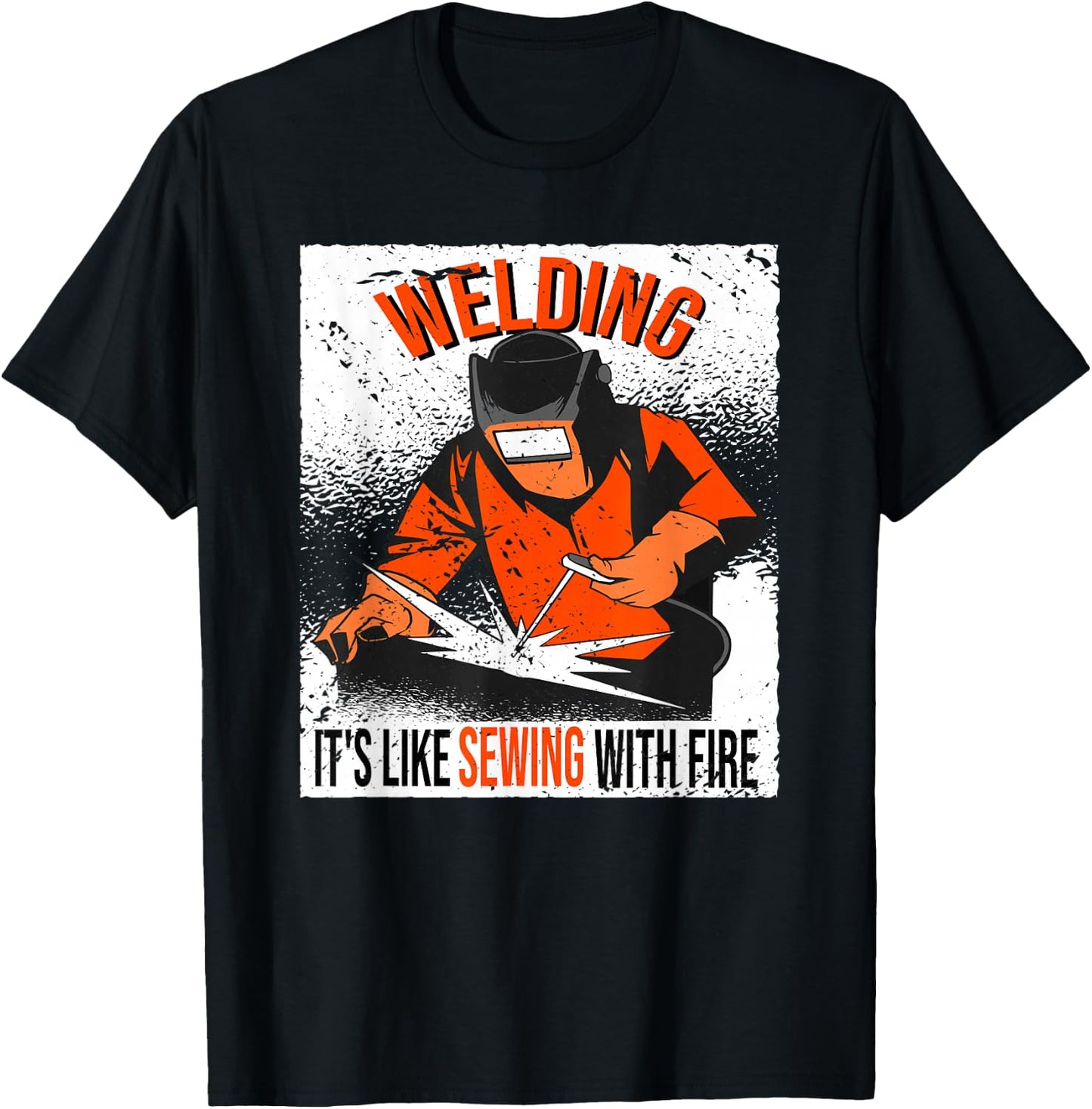 Welding. It's like sewing with Fire Welder T-Shirt - T-Shirt | Black