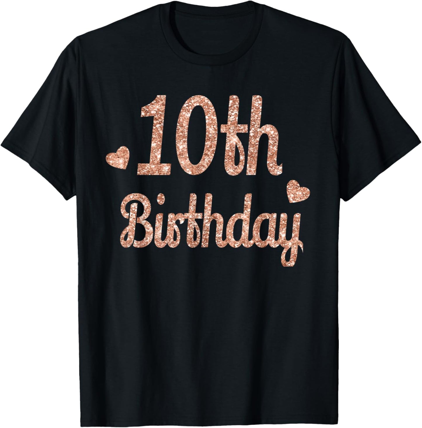 10th Birthday Gifts Girls Double Digits Rose Colored T-Shirt - T-Shirt | Black