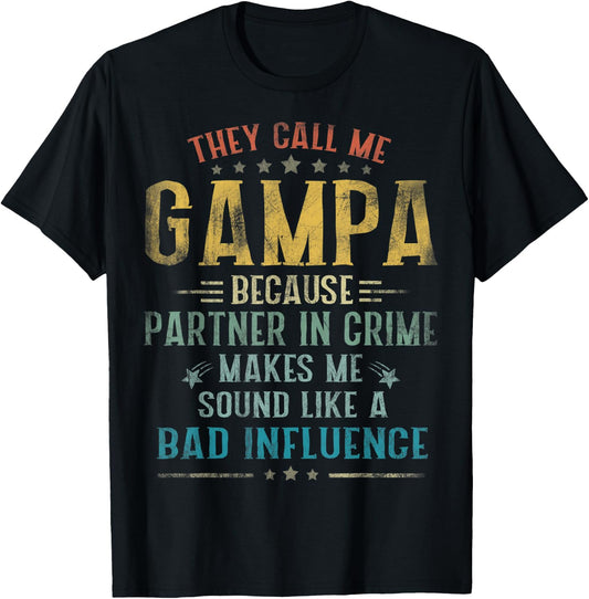 They Call Me Gampa Because Partner In Crime Fathers Day T-Shirt - T-Shirt | Black