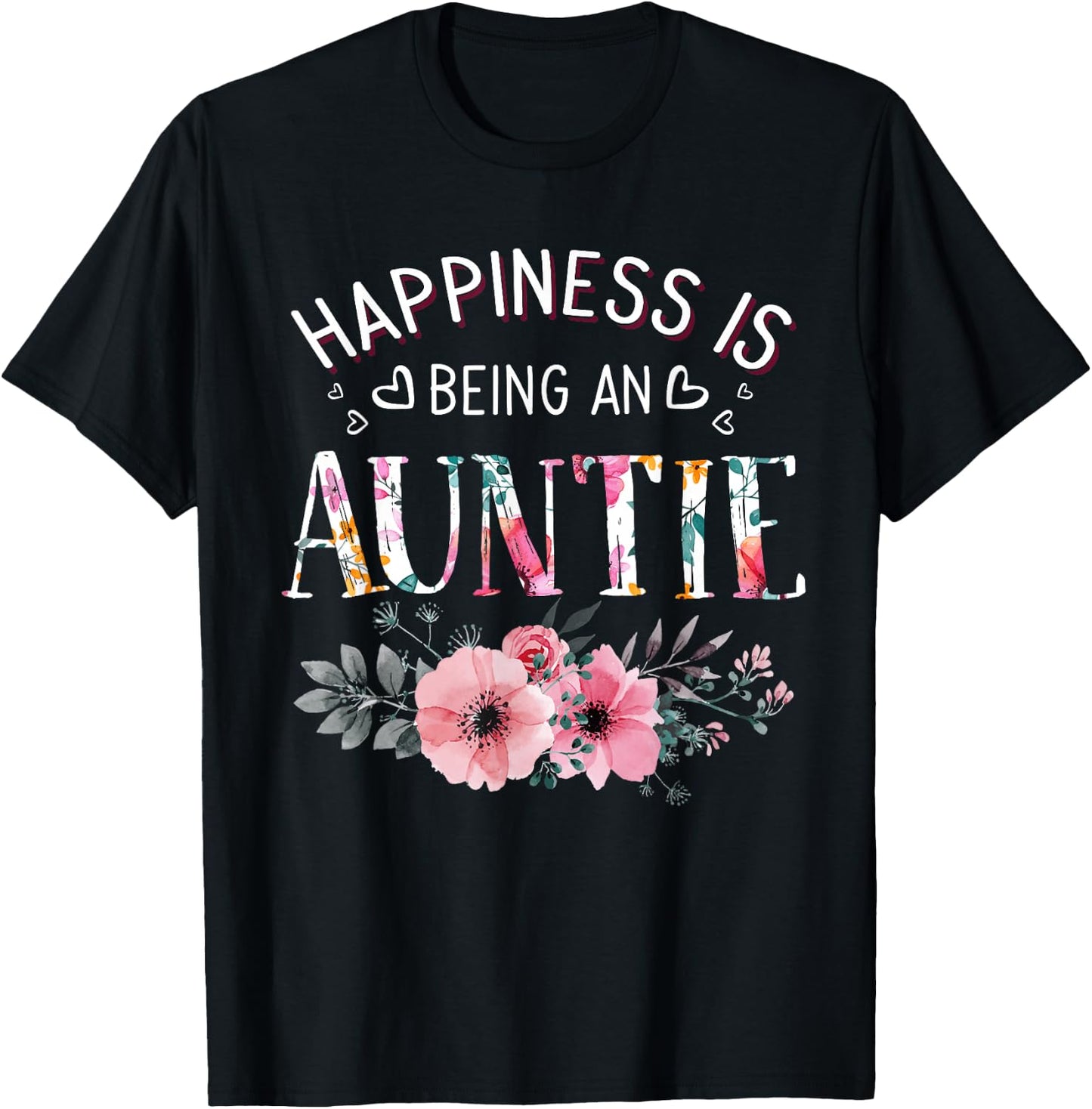 Happiness is being a Auntie Announcement Mothers Day T-Shirt - T-Shirt | Black