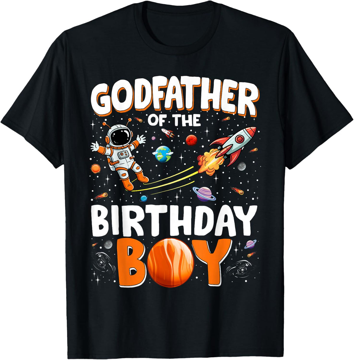 Family Space Planets Godfather of The Birthday Boy Astronaut T-Shirt - T-Shirt | Black