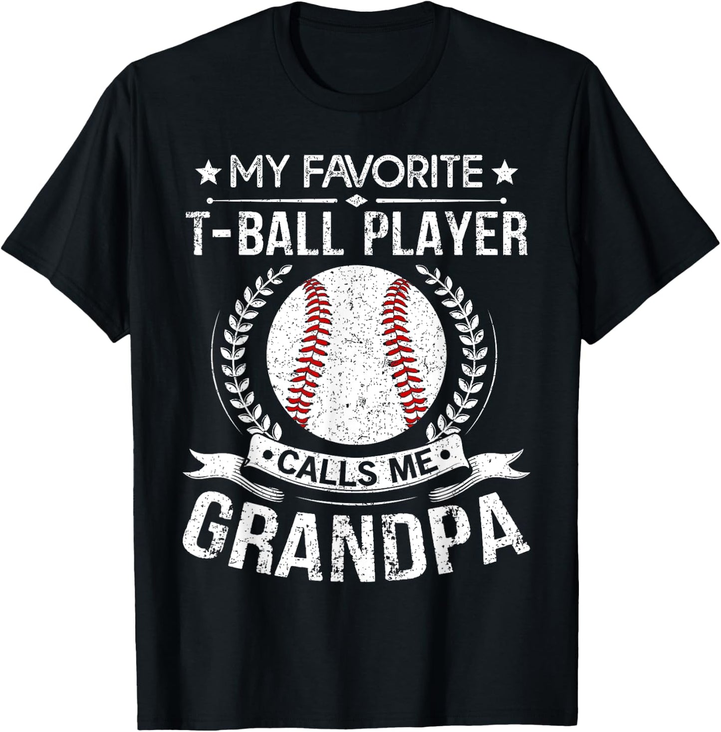 T Ball Grandpa Shirt - Funny Proud Ball Grandpa Favorite T-Shirt - T-Shirt | Black