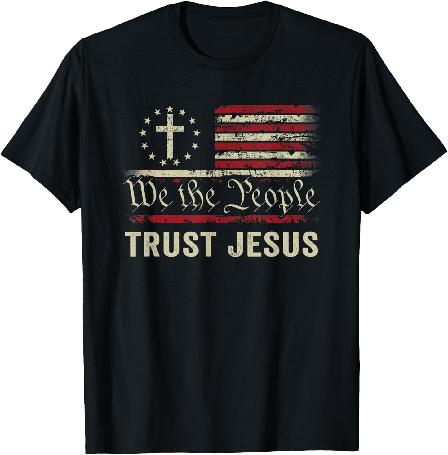 We The People Trust Jesus - USA Flag Christian Patriotic T-Shirt - T-Shirt | Black