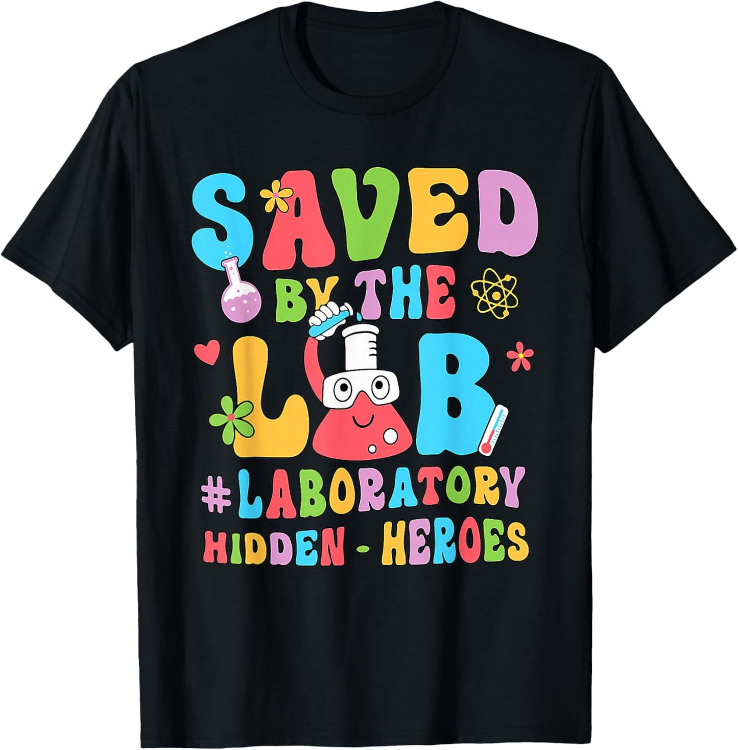 Saved By The Lab Week Laboratory Phlebotomy Week Lab Tech T-Shirt - T-Shirt | Black