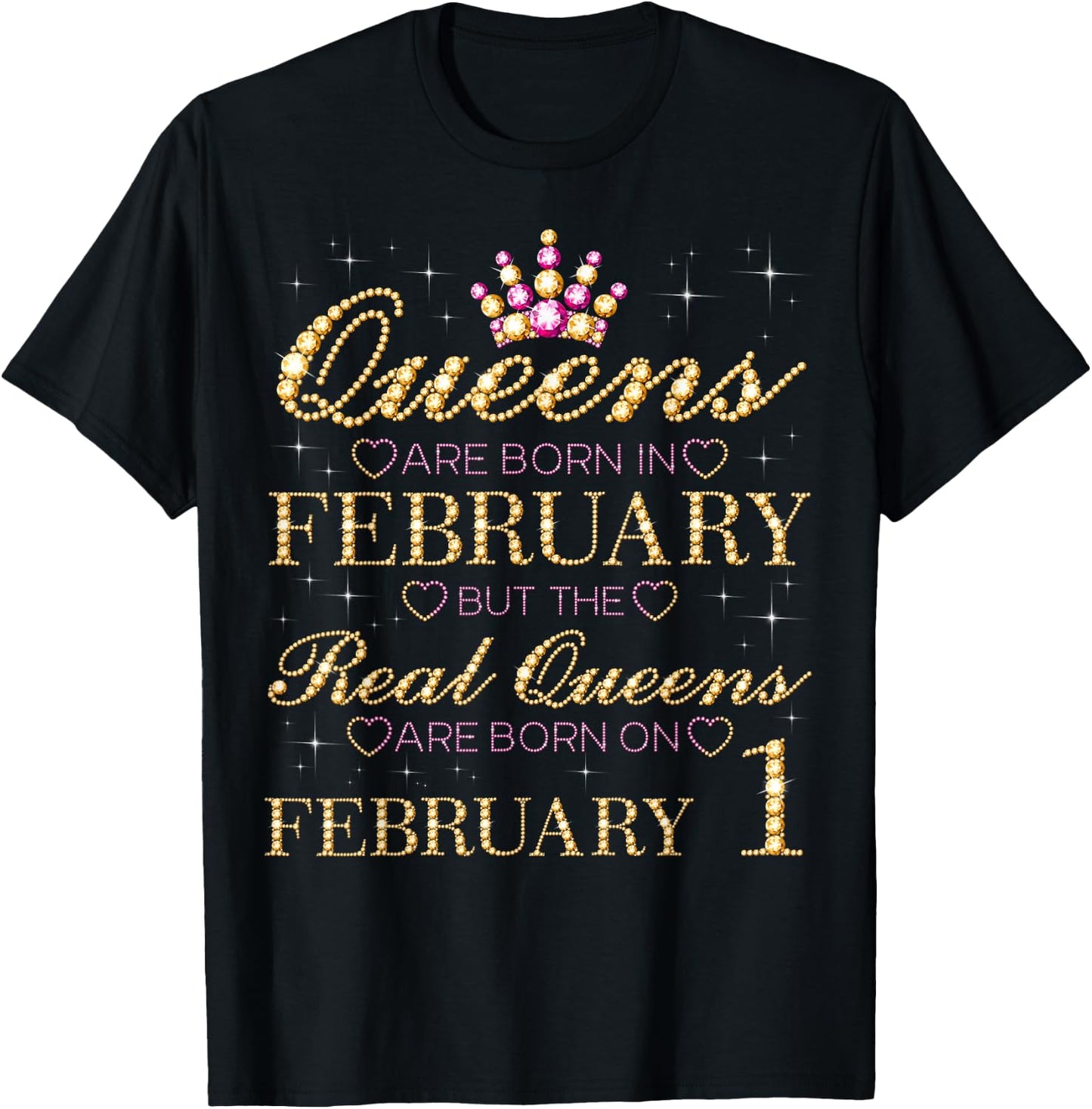 Real Queens Are Born On February 1, 1st February Birthday T-Shirt - T-Shirt | Black