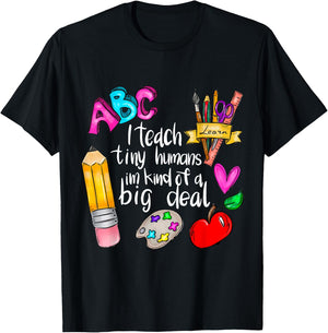 I Teach Tiny Humans Teacher Appreciation Back To School T-Shirt - T-Shirt | Black