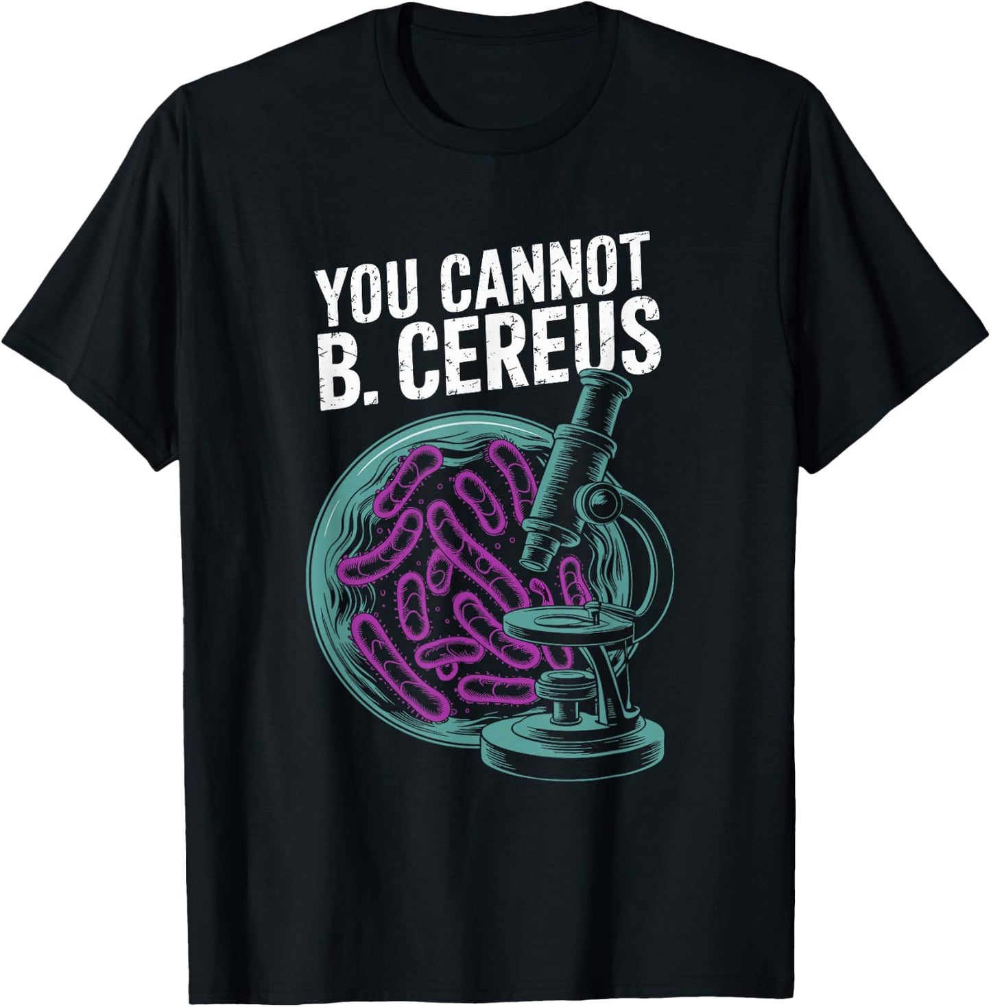 You Cannot B. Cereus Biology Pun T-Shirt - T-Shirt | Black