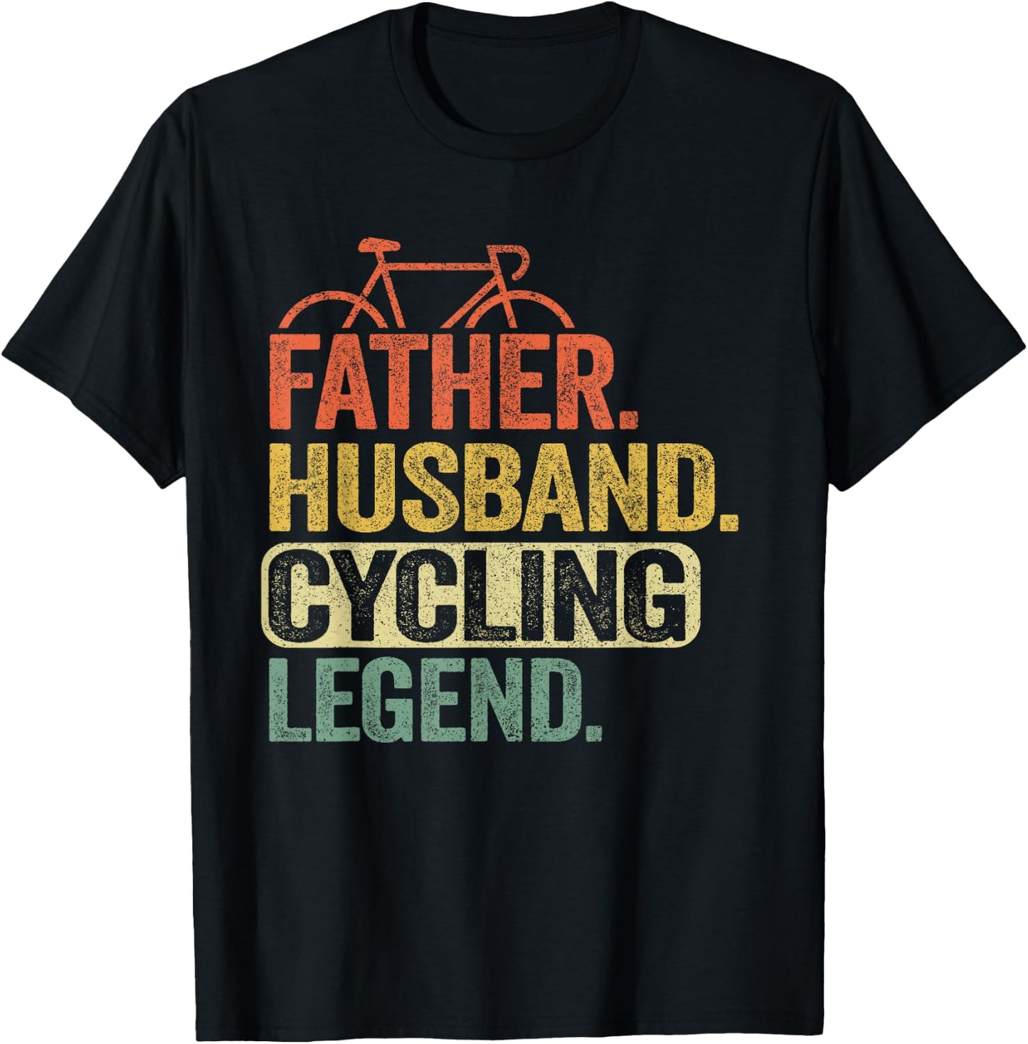 Father Husband Cycling Legend Bicycle Road Bike Dad Cyclist T-Shirt - T-Shirt | Black