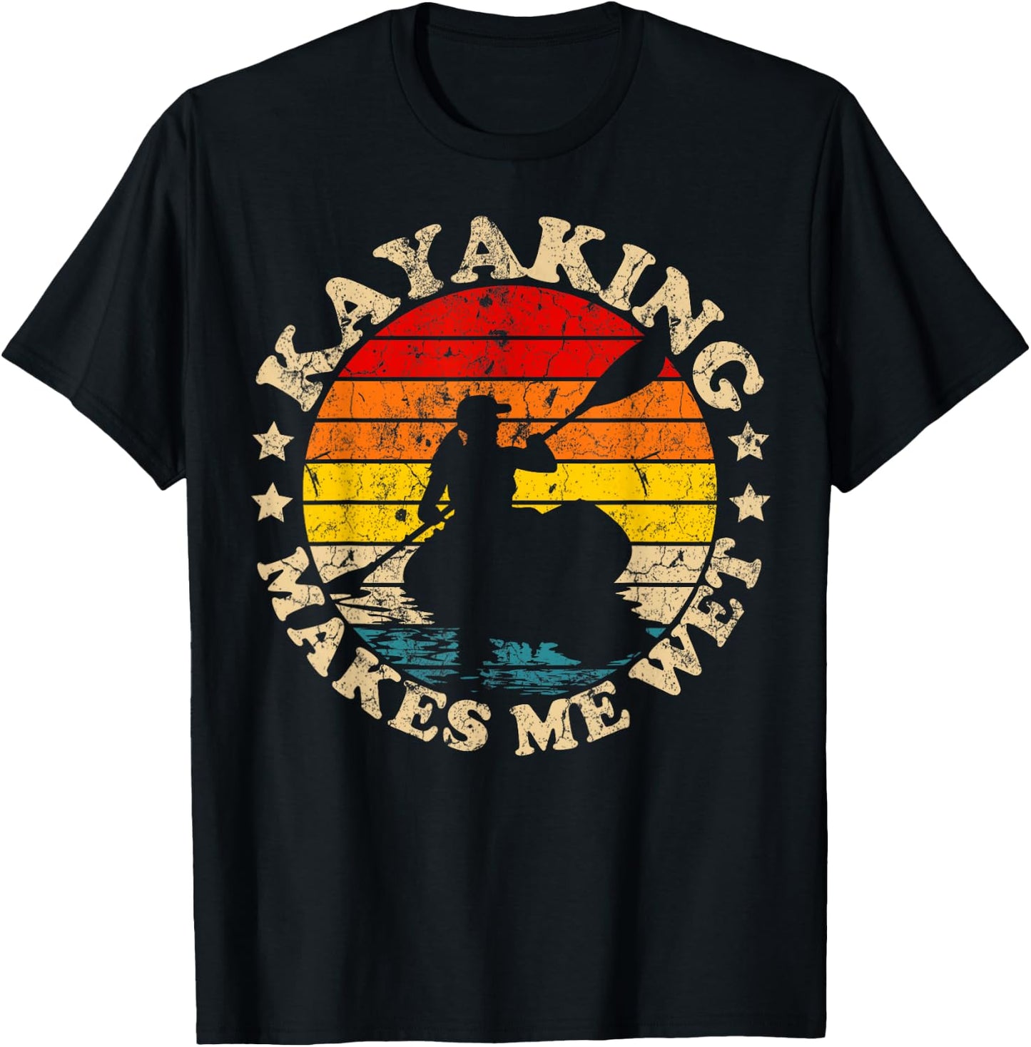 Retro Vintage Kayaking Makes Me Wet Kayak T-Shirt - T-Shirt | Black