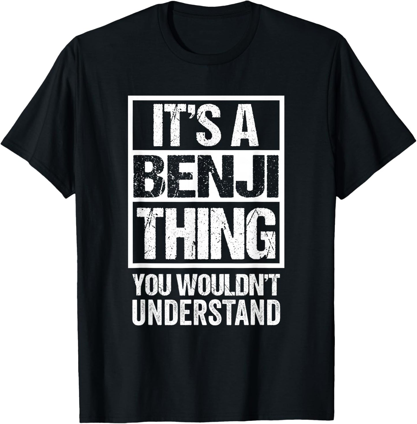 It's A Benji Thing You Wouldn't Understand T-Shirt - T-Shirt | Black