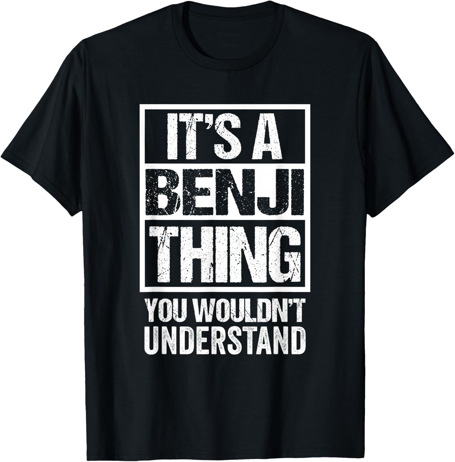 It's A Benji Thing You Wouldn't Understand T-Shirt - T-Shirt | Black