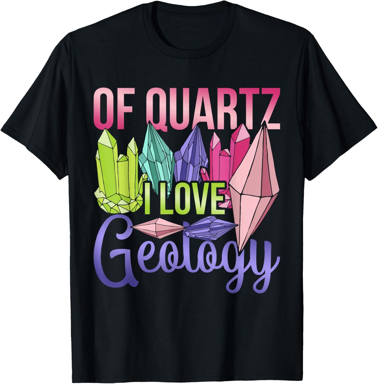 Rock Collector Quartz Geologist Funny Geology T-Shirt - T-Shirt | Black
