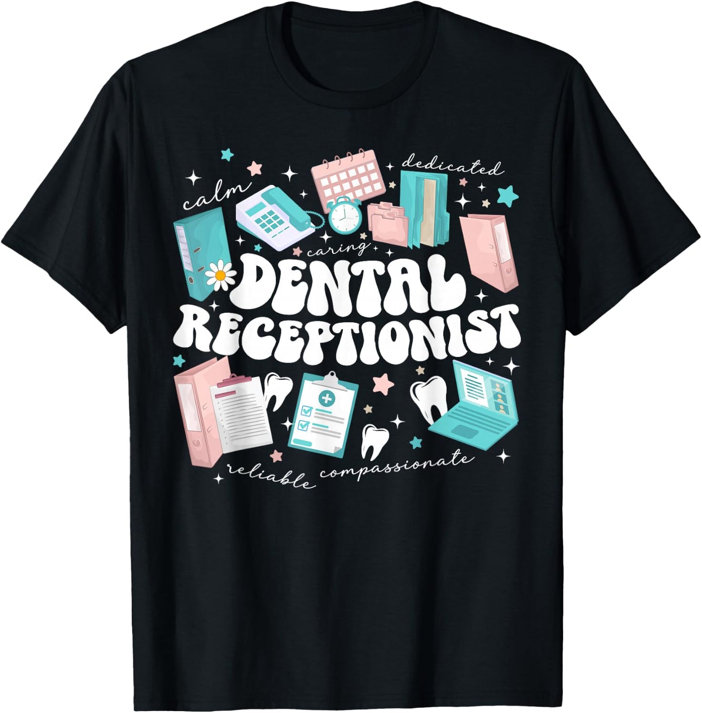 Dental Receptionist Groovy Dental Receptionists T-Shirt - T-Shirt | Black