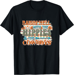 Raising Hell With The Hippies & The Cowboys T-Shirt - T-Shirt | Black