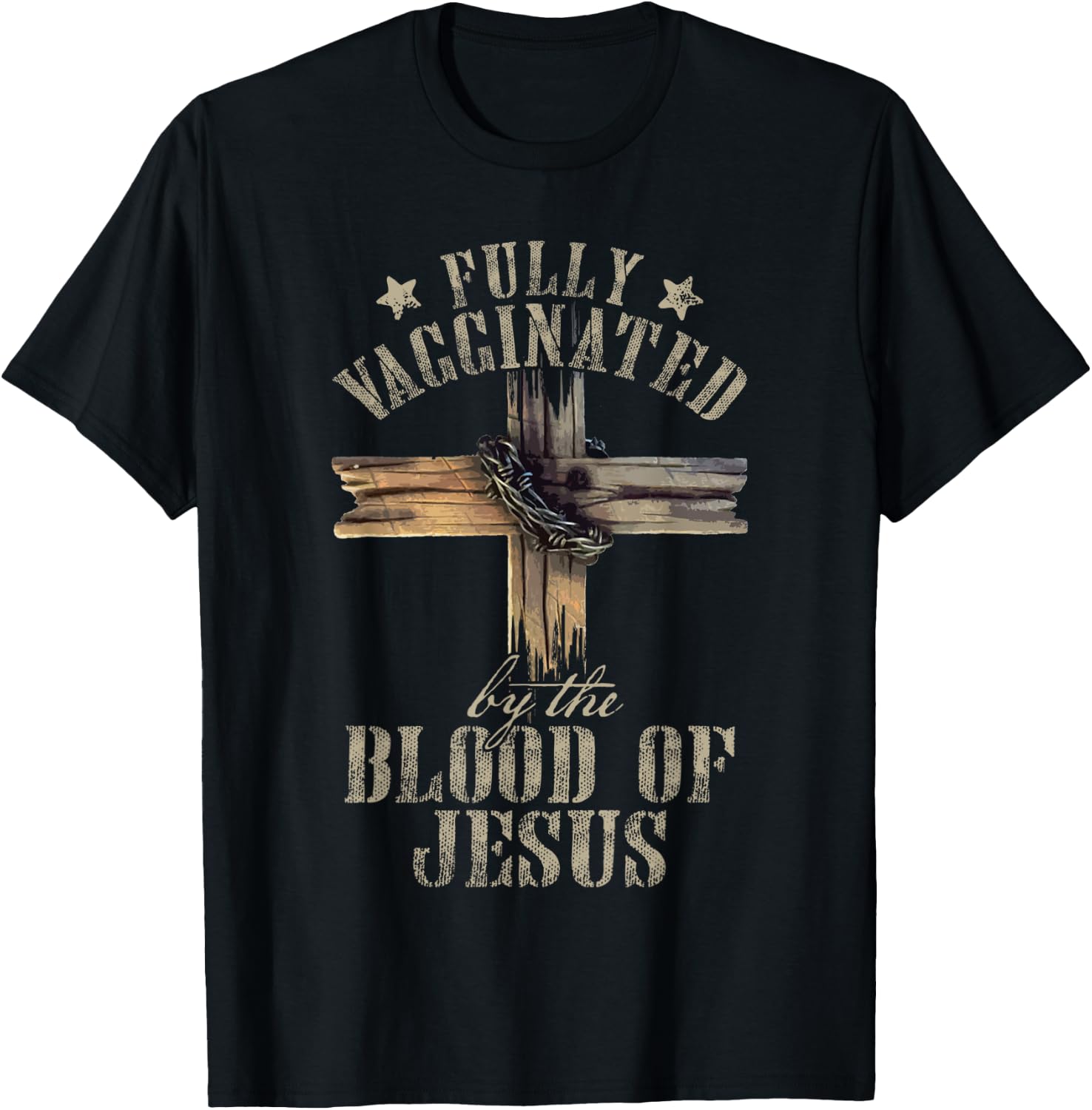 Christian Jesus Lover Fully Vaccinated By The Blood Of Jesus T-Shirt - T-Shirt | Black
