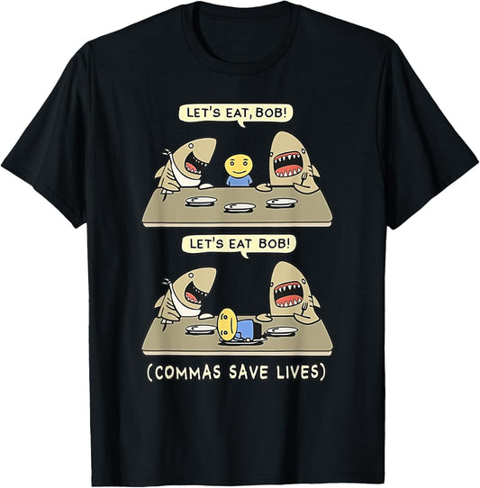 Commas Punctuation Shark Lets Eat Funny English Grammar T-Shirt - T-Shirt | Black