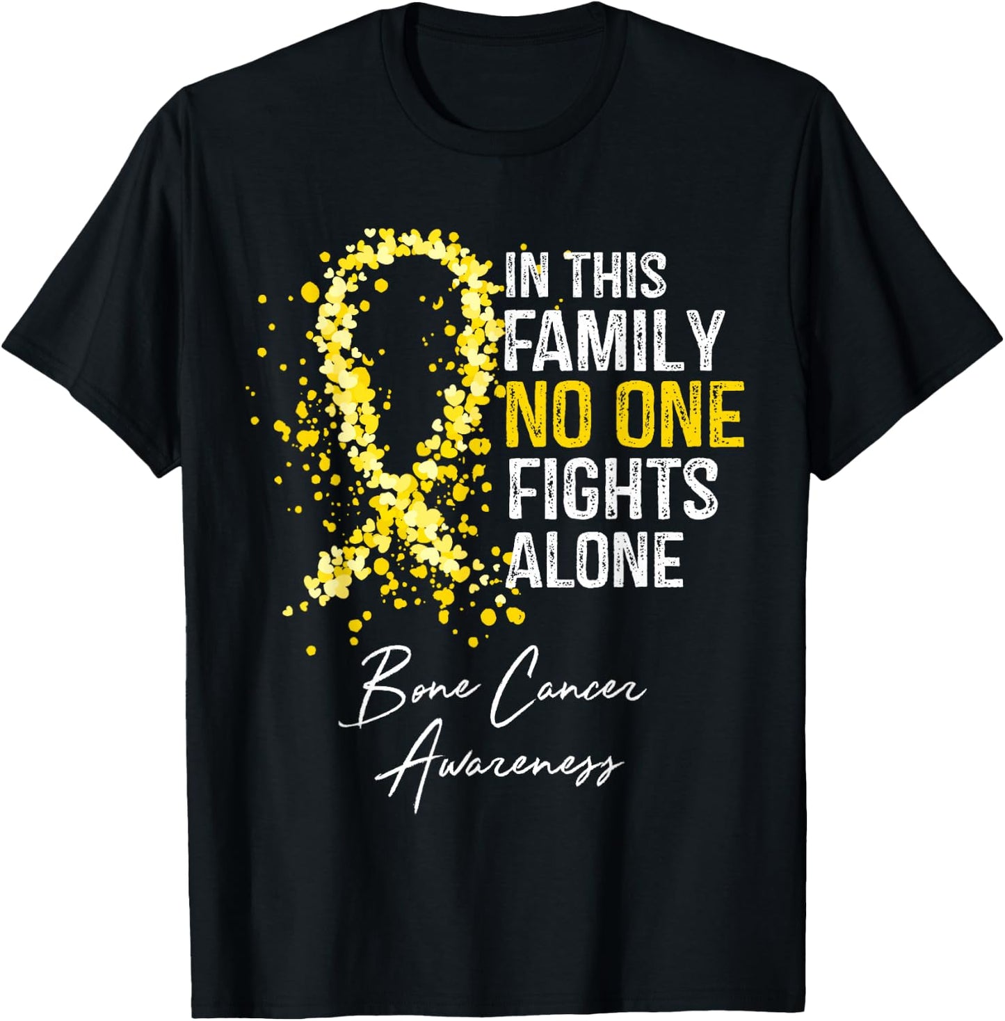 In This Family No One Fights Alone Bone Cancer Awareness T-Shirt - T-Shirt | Black