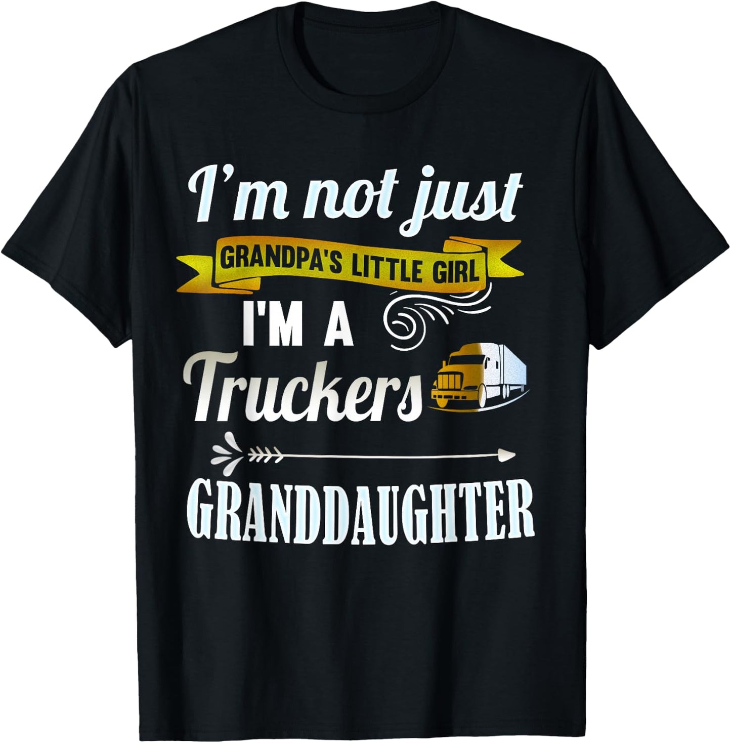Trucker Shirts for Girls: Truckers Granddaughter Girls Gift T-Shirt - T-Shirt | Black